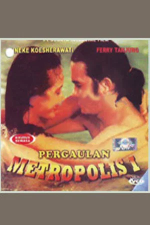 Постер: Pergaulan Metropolis