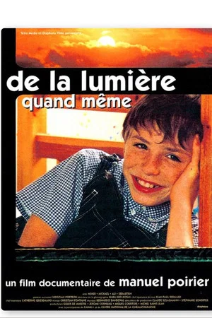 Постер: De la lumière quand même