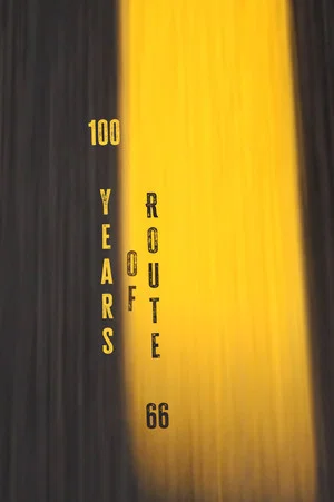 Постер: 100 Years of Route 66