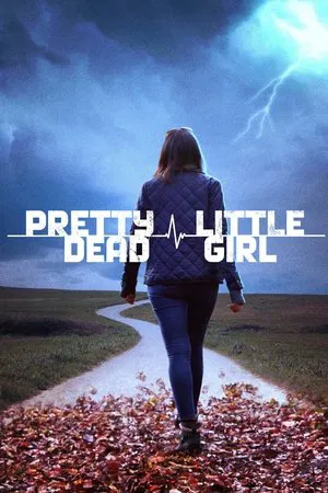 Постер: Pretty Little Dead Girl