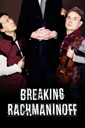 Постер: Breaking Rachmaninoff