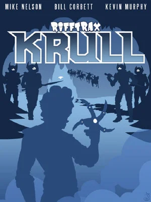 Постер: Rifftrax Live: Krull