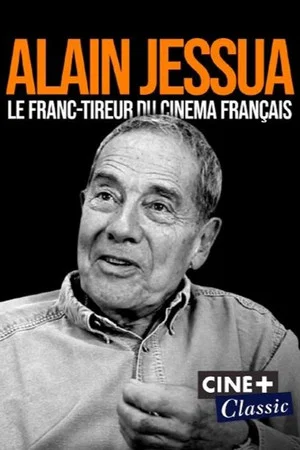Постер: Alain Jessua, le franc-tireur du cinéma français