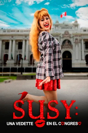 Постер: Susy: Una vedette en el Congreso