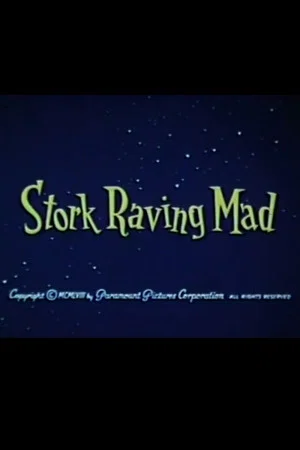 Постер: Stork Raving Mad