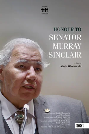 Постер: Honour to Senator Murray Sinclair