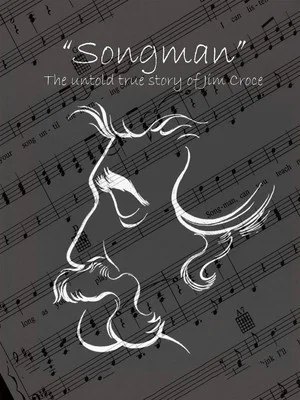 Постер: Songman: The Untold True Story of Jim Croce