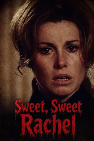 Постер: Sweet, Sweet Rachel