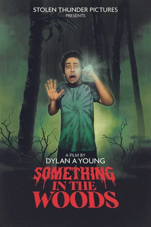 Постер: Something in the Woods