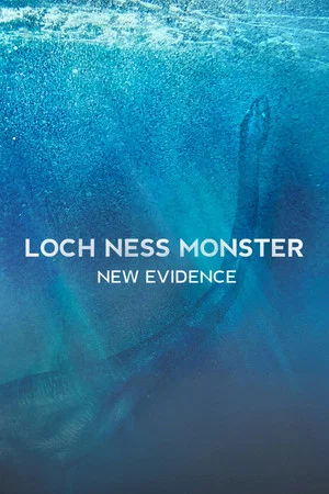 Постер: Loch Ness Monster: New Evidence