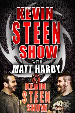 Постер: The Kevin Steen Show: Matt Hardy