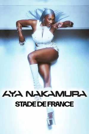 Постер: Aya Nakamura au Stade de France