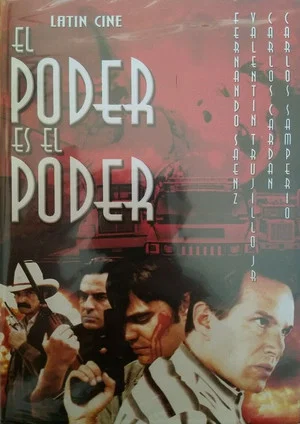 Постер: El poder es el poder