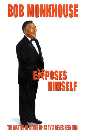 Постер: Bob Monkhouse Exposes Himself