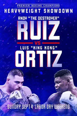 Постер: Andy Ruiz Jr. vs. Luis Ortiz