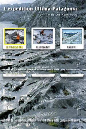 Постер: L'expédition Ultima Patagonia