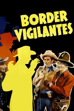 Постер: Border Vigilantes