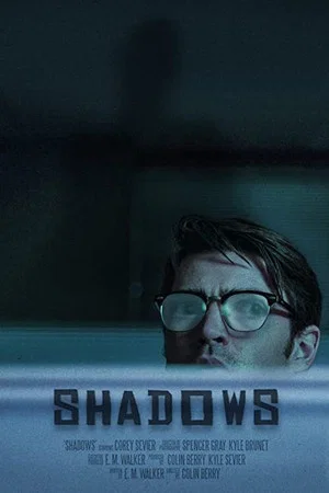 Постер: Shadows