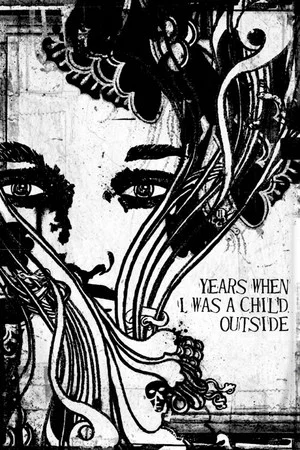 Постер: Years When I Was a Child Outside