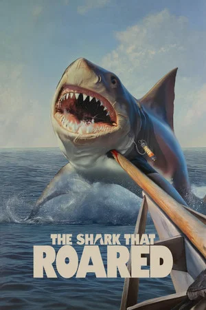 Постер: The Shark That Roared