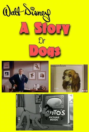 Постер: A Story of Dogs