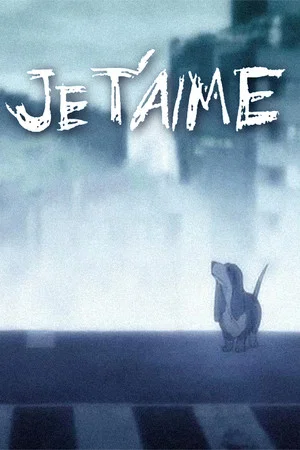 Постер: Je t'aime