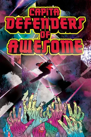 Постер: CAPiTA: Defenders of Awesome