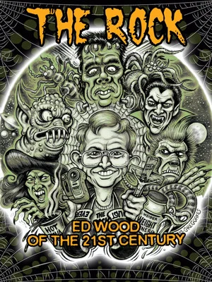 Постер: The Rock: Ed Wood of the 21st Century
