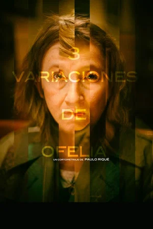 Постер: 3 Variations on Ofelia