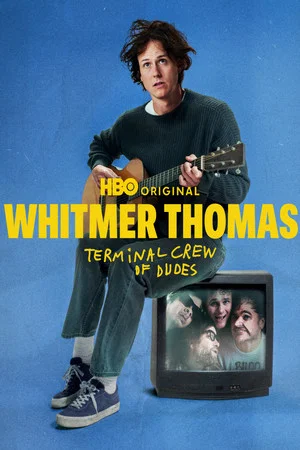 Постер: Whitmer Thomas: Terminal Crew of Dudes