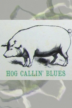 Постер: Hog Calling Blues
