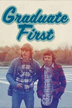 Постер: Graduate First