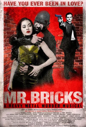 Постер: Mr. Bricks: A Heavy Metal Murder Musical