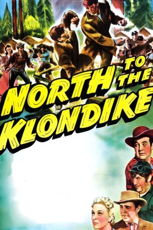 Постер: North to the Klondike