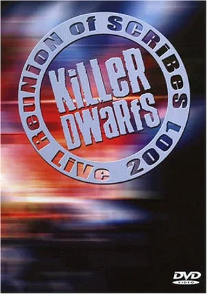 Постер: Killer Dwarfs: Reunion of Scribes Live 2001