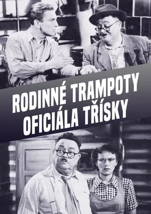 Постер: Rodinné trampoty oficiála Tříšky