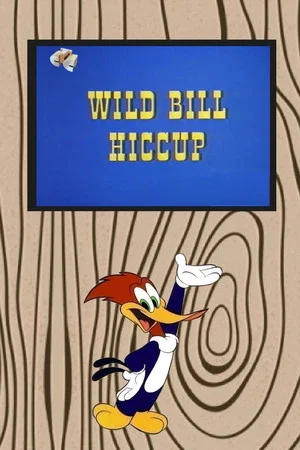 Постер: Wild Bill Hiccup