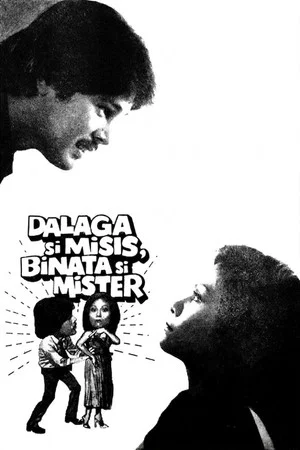 Постер: Dalaga si Misis, Binata si Mister