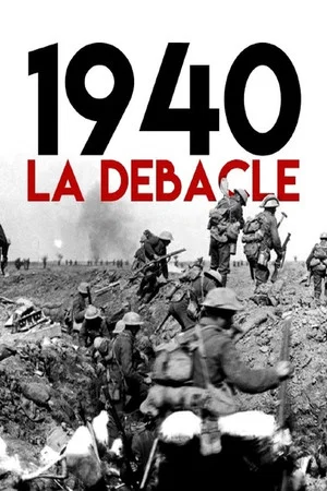 Постер: 1940 - La débâcle
