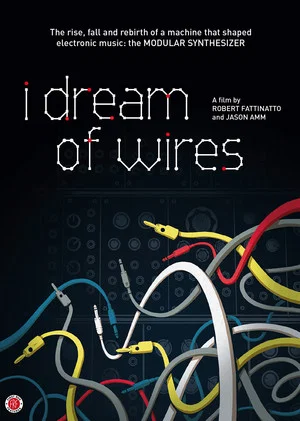 Постер: I Dream of Wires
