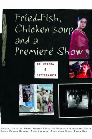 Постер: Fried Fish, Chicken Soup & a Premiere Show