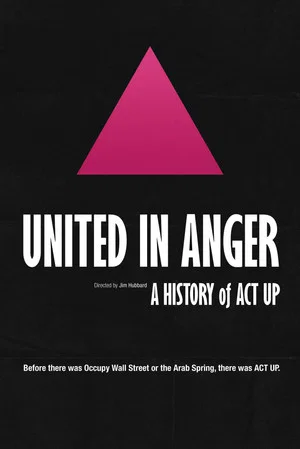 Постер: Сплочённые во гневе: История ACT UP