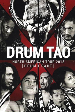 Постер: Drum Tao: North American Tour 2018 [Drum Heart]