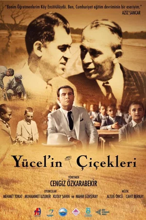 Постер: Yücel'in Çiçekleri
