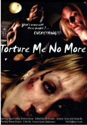 Постер: Torture Me No More