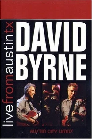 Постер: David Byrne - Live from Austin Texas