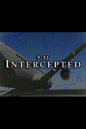 Постер: 9/11: Intercepted