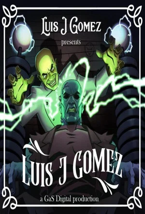 Постер: Luis J Gomez Presents Luis J Gomez