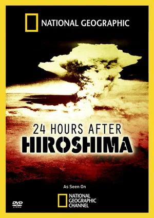 Постер: 24 Hours After Hiroshima