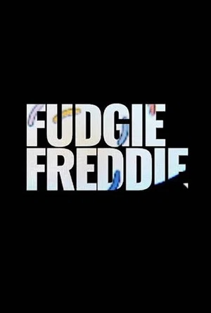 Постер: Fudgie Freddie